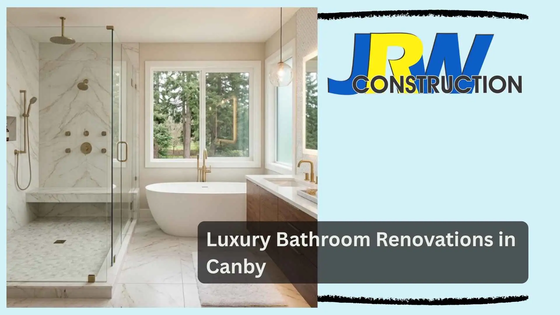 Luxury Bathroom Renovations in Canby